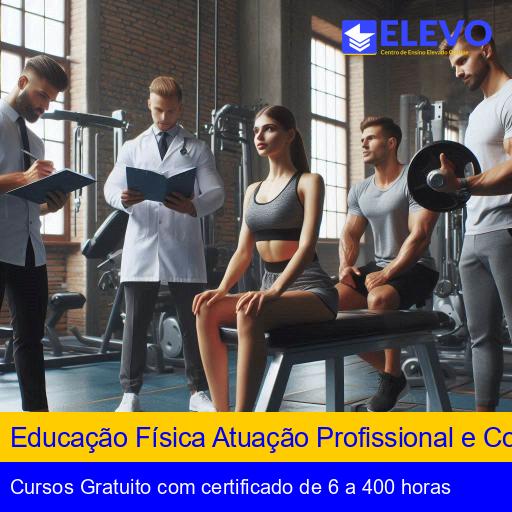 Educação Física Atuação Profissional e Condições de Trabalho em Academias